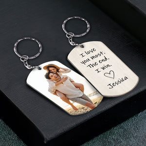 I Love You Most The End I Win - Personalized Keychain - Birthday, Loving,Valentine Gift For Couple