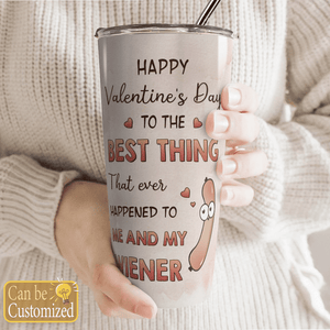 You Are My Favorite Thing To Do - Valentine's Day Gift - Personalized Custom Tumbler