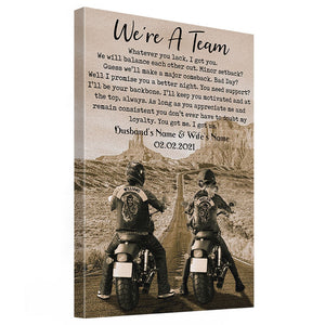 Personalized Couple Motor Biker Canvas We're A Team Whatever You Lack I Got You Biker Canvas