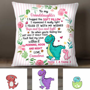 Personalized Dinosaur Mom Grandma To Daughter Granddaughter Hug This Pillow
