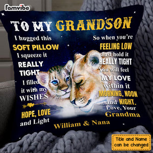 Personalized To Grandson From Grandma Lion Lion Hug This Pillow DB151 32O58
