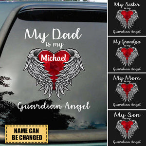 Personalized My Son/ Dad/ Daughter/ Grandpa/ Mom/ Sister Is My Guardian Angel Decal