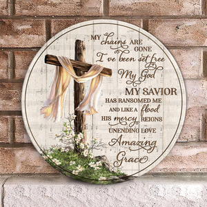 Cross Chains Are Gone Wood Circle Sign