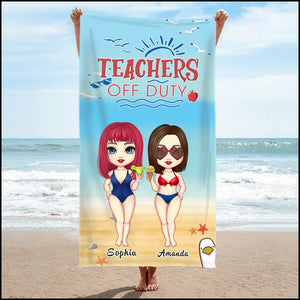 Teacher Off Duty Beaching Not Teaching Summer Personalized Beach Towel