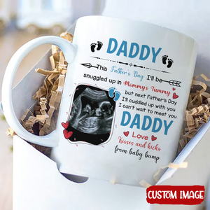 Personalized Gift For Future Daddy I Can't Wait To Meet You Mugs