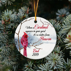 When A Cardinal Appears In Your Yard, It's A Visitor From Heaven Memorial Cardinal Decorative Christmas Circle Ornament 2 Sided