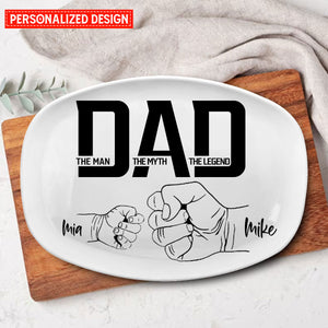 The Man The Myth The Legend Personalized Hands to hands Dad Platter