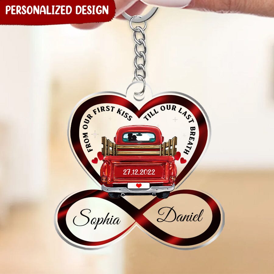 Heart Infinity Red Truck, From Our First Kiss Till Our Last Breath Personalized Acrylic Keychain