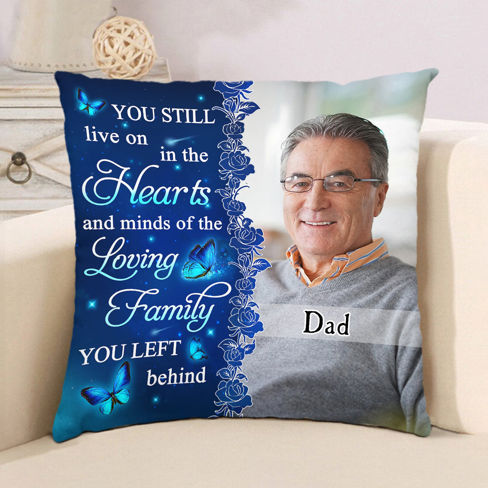 You Still Live On - Personalized Custom Canvas Pillow