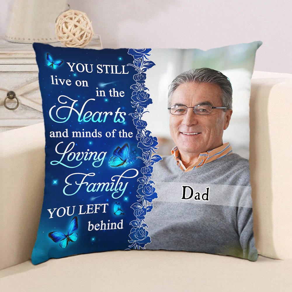 You Still Live On - Personalized Custom Canvas Pillow
