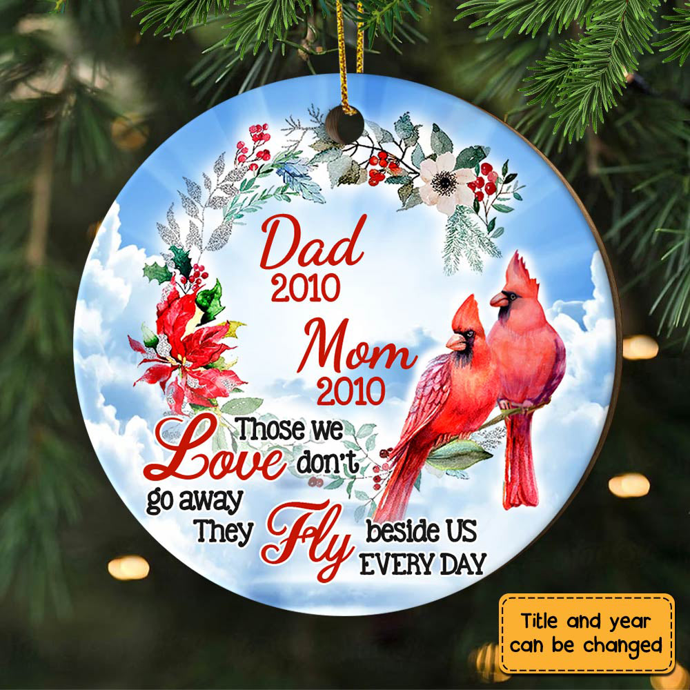 Personalized Memo Cardinal Those We Loved Don't Go Away Circle Ornament