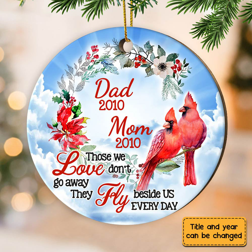 Personalized Memo Cardinal Those We Loved Don't Go Away Circle Ornament