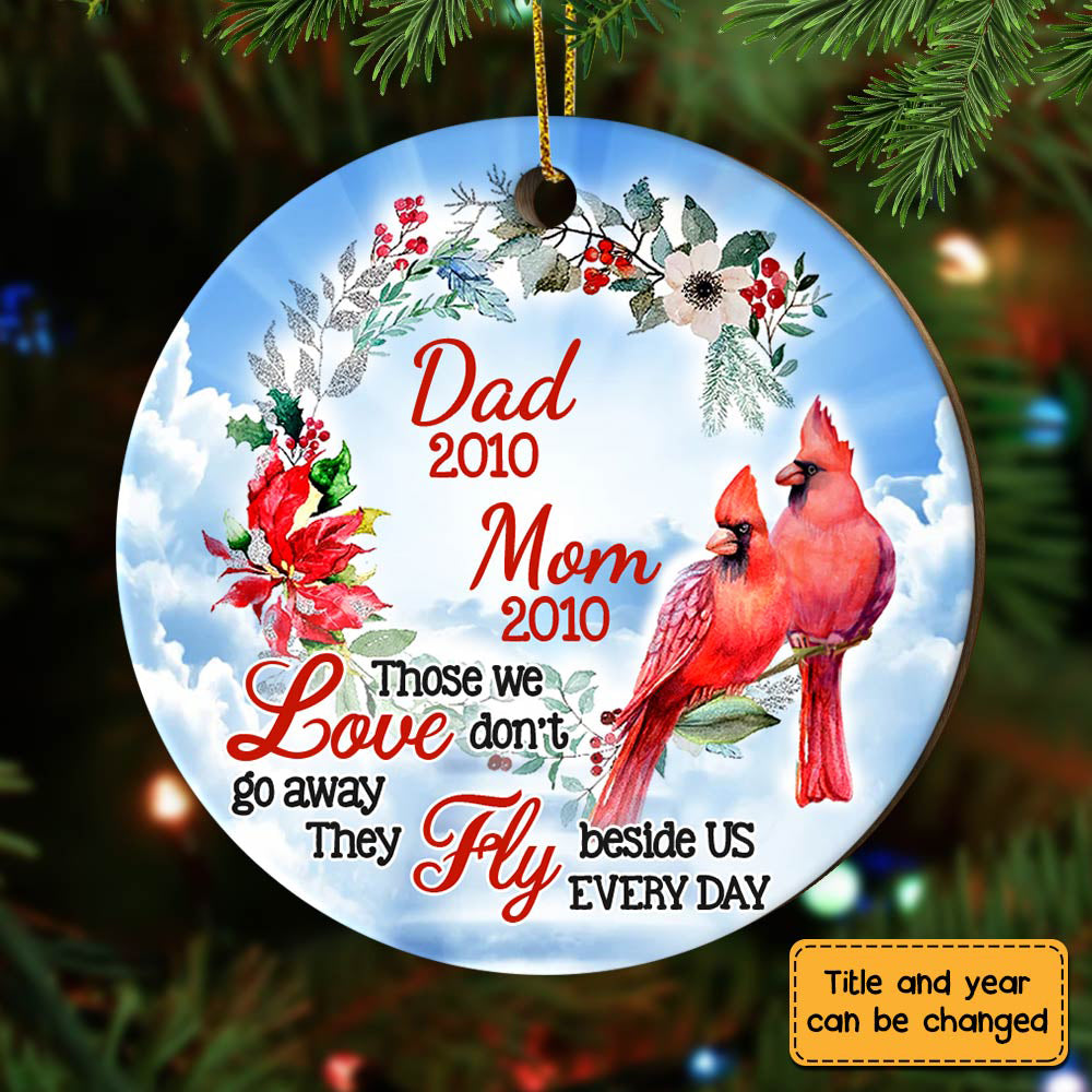 Personalized Memo Cardinal Those We Loved Don't Go Away Circle Ornament