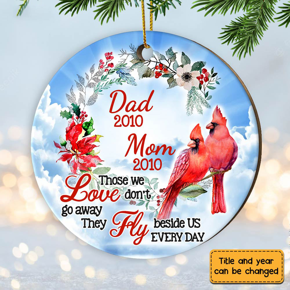 Personalized Memo Cardinal Those We Loved Don't Go Away Circle Ornament