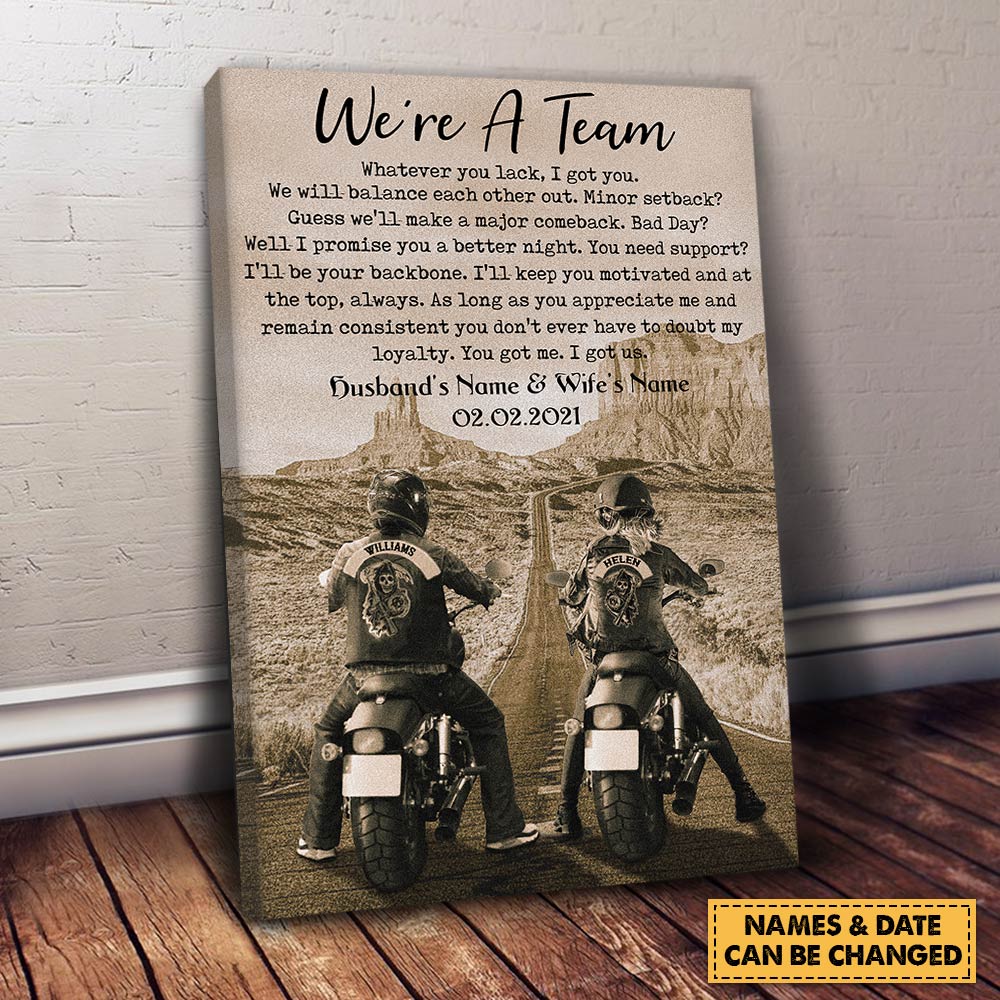 Personalized Couple Motor Biker Canvas We're A Team Whatever You Lack I Got You Biker Canvas