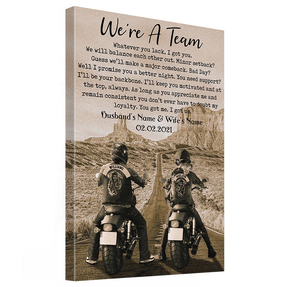 Personalized Couple Motor Biker Canvas We're A Team Whatever You Lack I Got You Biker Canvas