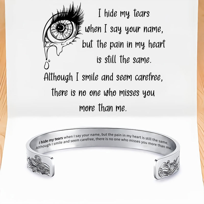 I Hide My Tears When I Say Your Name - Memorial Wave Cuff Bracelet