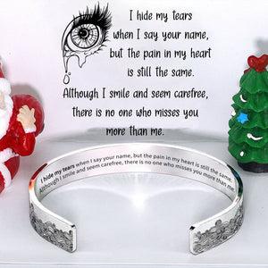 I Hide My Tears When I Say Your Name - Memorial Wave Cuff Bracelet