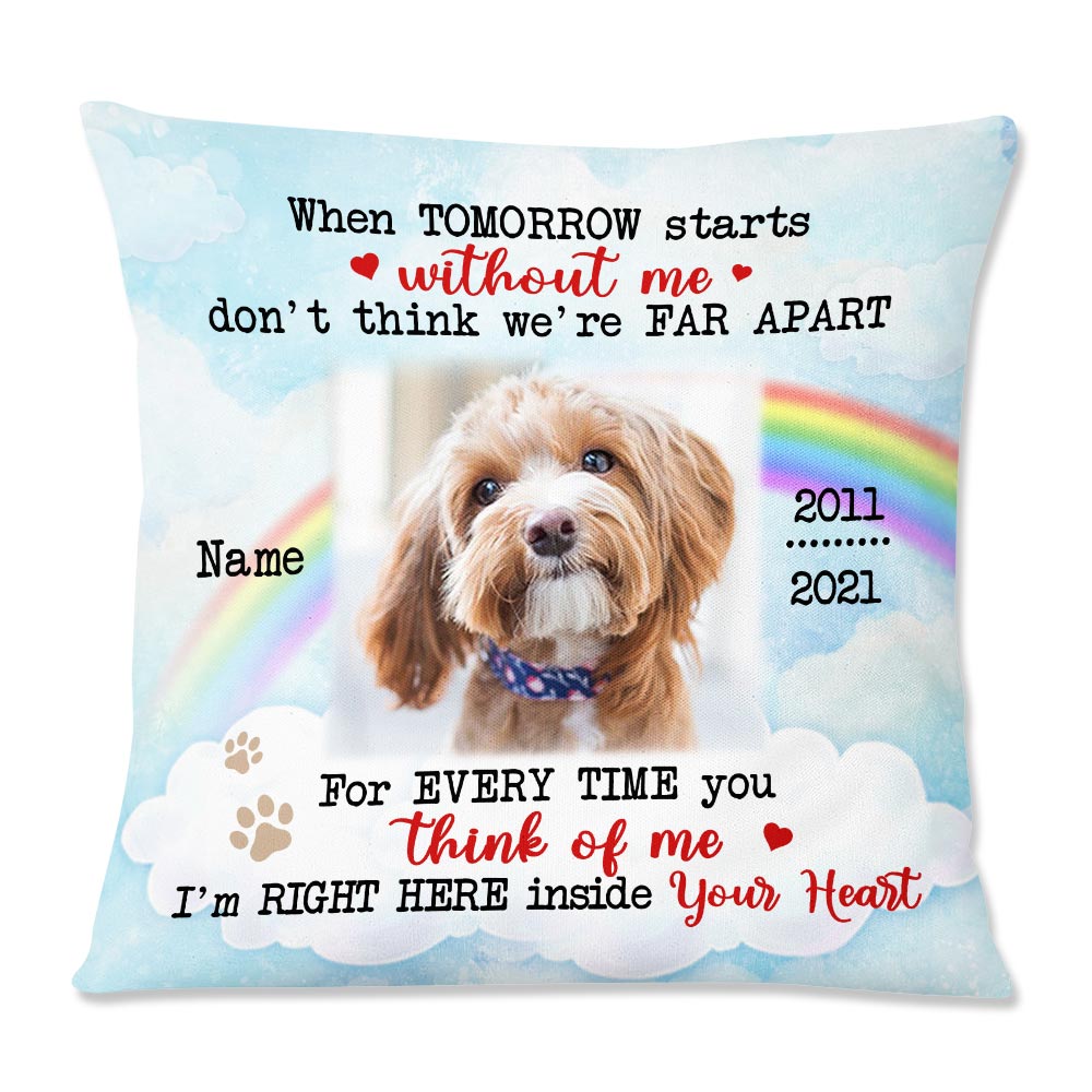 Personalized Dog Crossed Rainbow Bridge Memo Photo Inside Your Heart Pillowcase