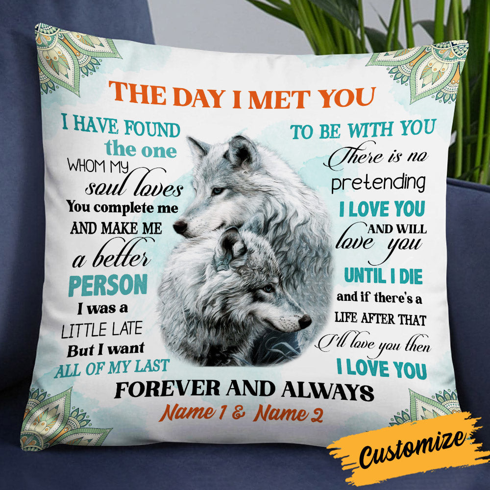 Couple Love Wolf Husband Wife The Day I Met You Pillow
