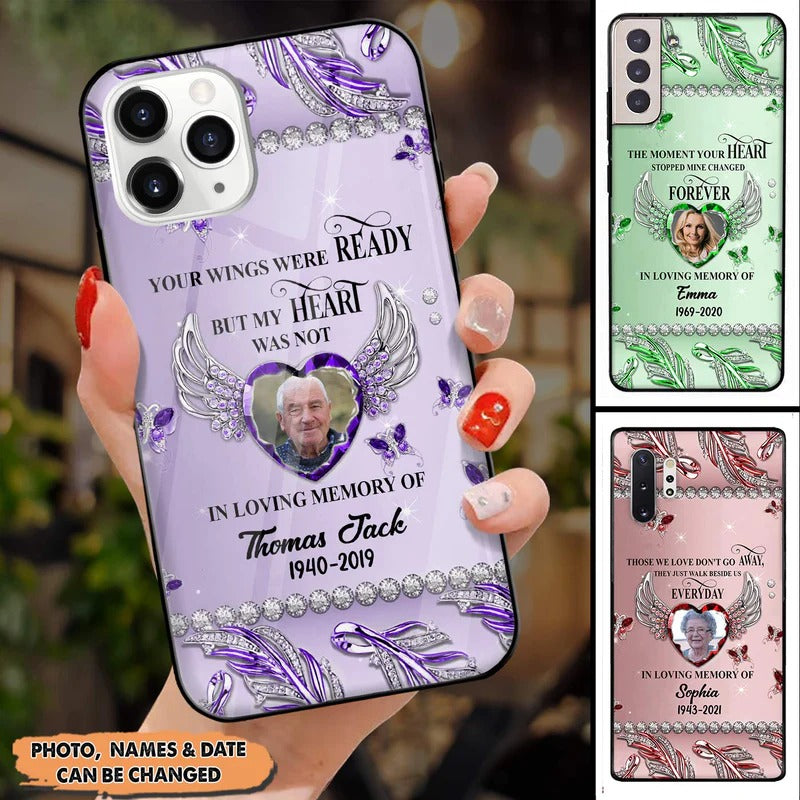 Sparkling Memorial Upload Photo Gift, Your Wings Were Ready But My Heart Was Not Personalized Glass Phone Case