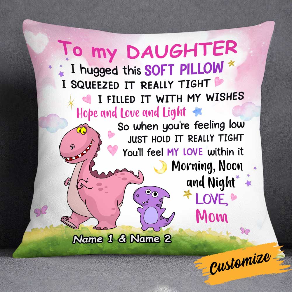 Personalized Dinosaur Mom To Daughter Hug This Pillowcase