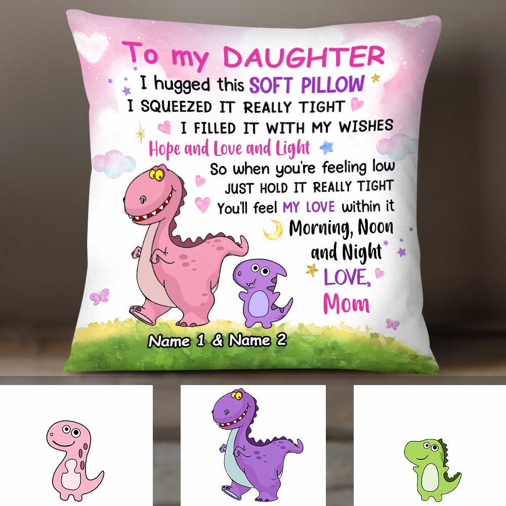Personalized Dinosaur Mom To Daughter Hug This Pillowcase
