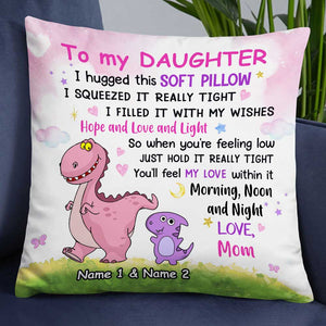 Personalized Dinosaur Mom To Daughter Hug This Pillowcase