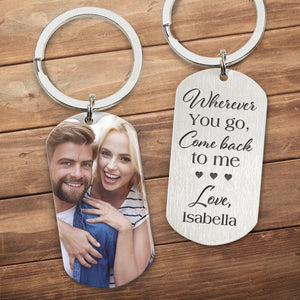 Wherever You Go, Personalized Keychain, Anniversary Gifts For Him, Photo Custom