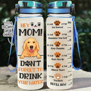 Don't Forget To Drink Your Water - Personalized Custom Water Tracker Bottle