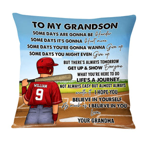 Personalized Baseball Grandson Some Days Are Gonna Be Harder Pillow