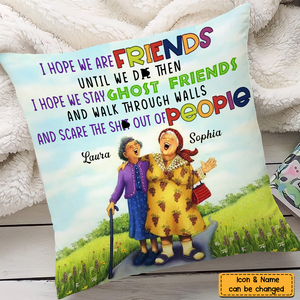 Personalized Old Friends Sisters Laughing Pillow