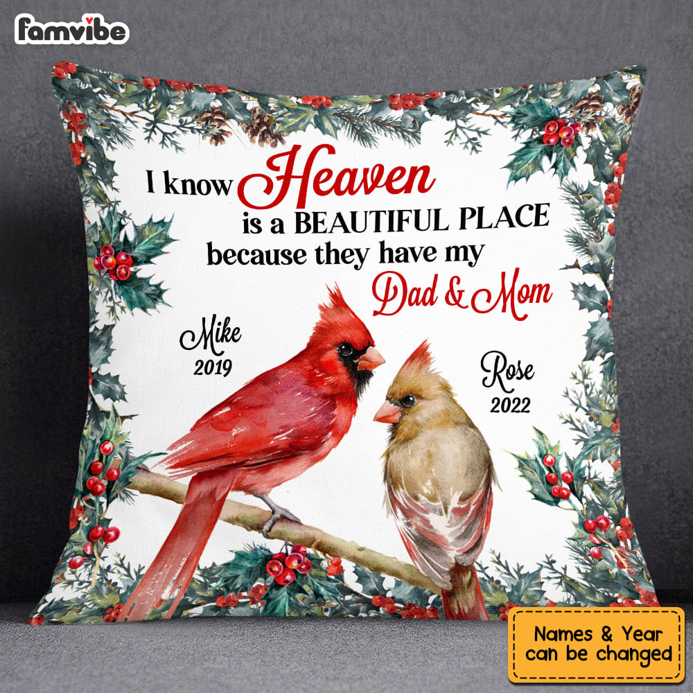 Personalized Heaven Is A Beautiful Place For Loss Of Mom Dad Memorial Pillow NB306 36O53