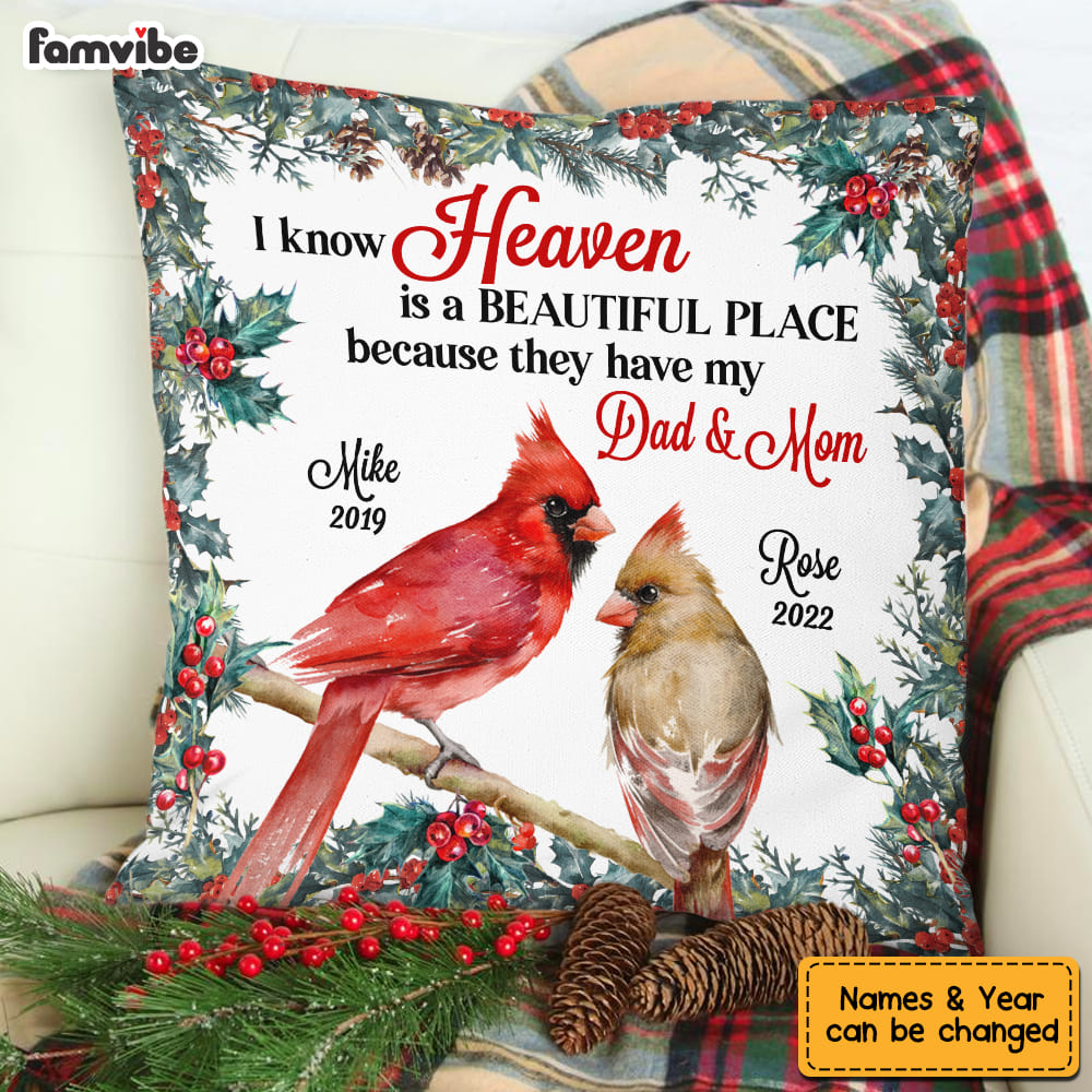 Personalized Heaven Is A Beautiful Place For Loss Of Mom Dad Memorial Pillow NB306 36O53