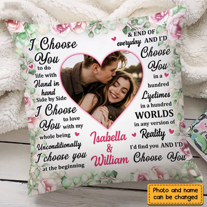 Personalized Couple I Choose You Photo Pillow