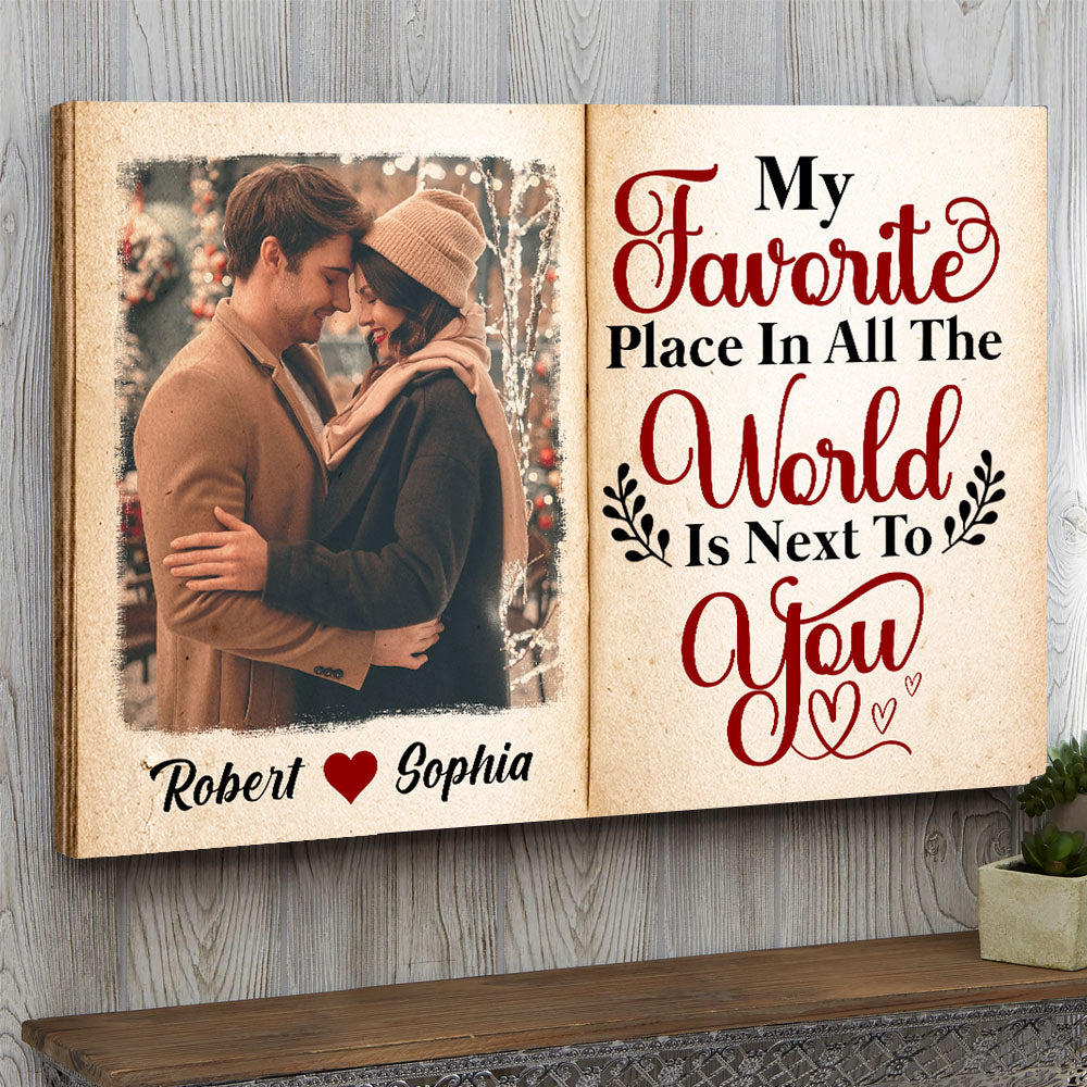 Couple My Favorite Place In All The World Is Next To You - Personalized Horizontal Photo Poster