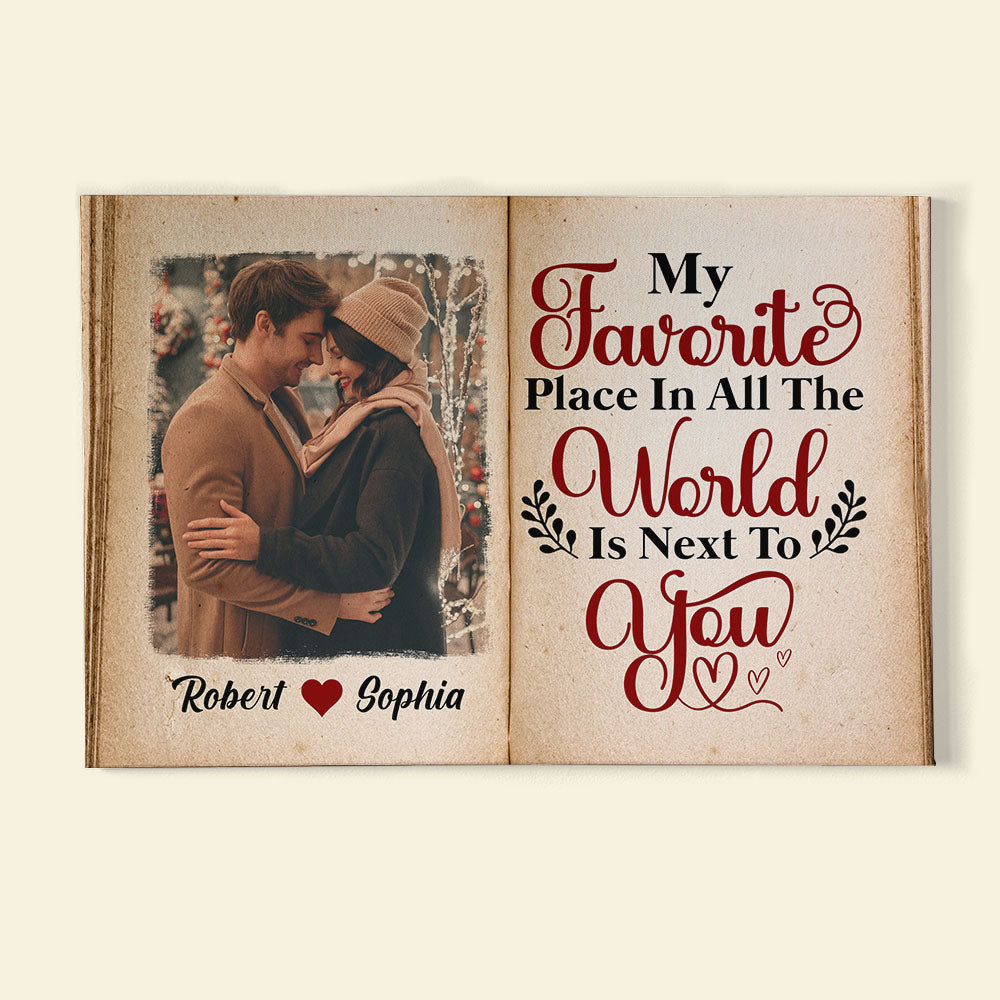 Couple My Favorite Place In All The World Is Next To You - Personalized Horizontal Photo Poster