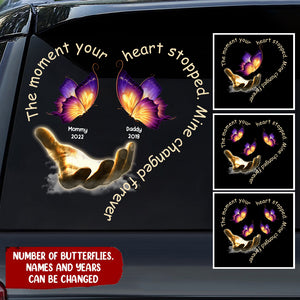 The Moment Your Heart Stopped, Mine Changed Forever Personalized Memorial Decal