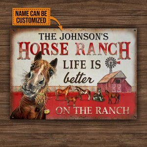 Personalized Horse Ranch Life Better Customized Classic Metal Signs