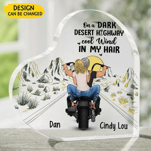 On A Dark Desert Highway Cool Wind In My Hair - Personalized Acrylic Plaque for Couple, Motorcycle Lovers