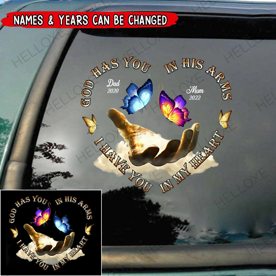 God Has You In His Arms, I Have You In My Heart Personalized Memorial Decal