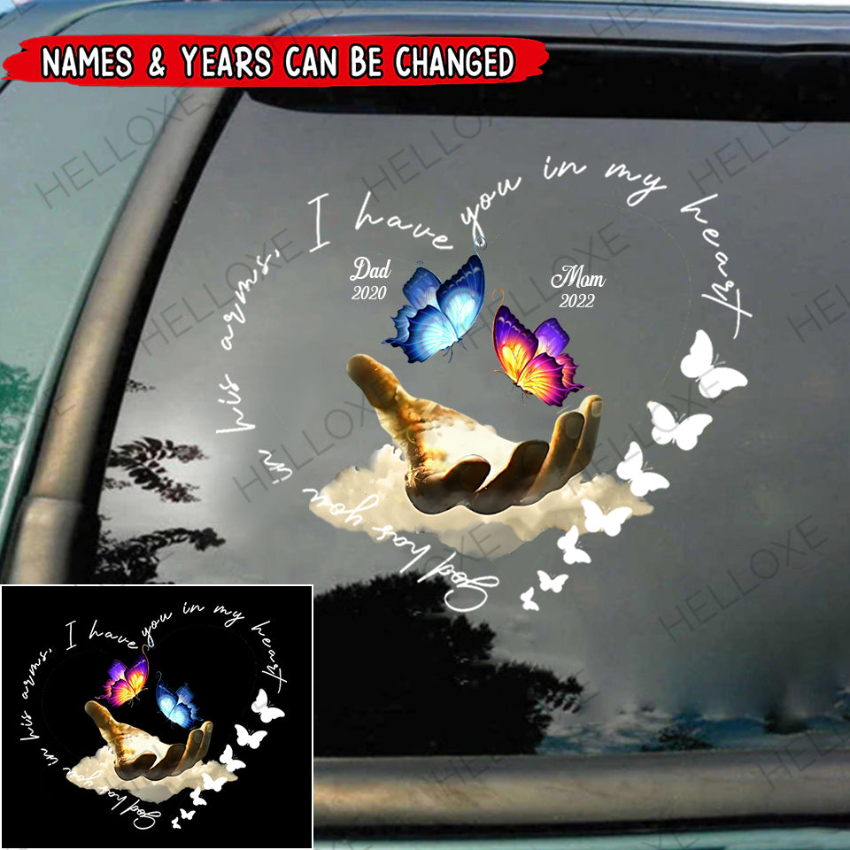 God Has You In His Arms, I Have You In My Heart Personalized Memorial Butterfly Decal