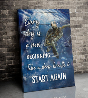 Turtle Every Day Is A New Beginning Wall Art