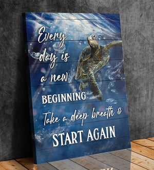 Turtle Every Day Is A New Beginning Wall Art