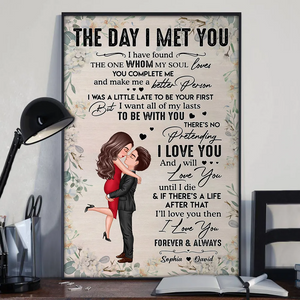 Doll Couple Hugging Kissing The Day I Met You Gift For Him For Her Personalized Vertical Poster