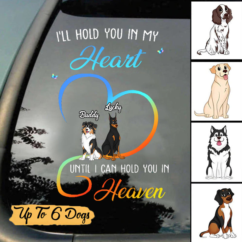I'll Hold You In My Heart Sitting Dog Memorial Personalized Decal
