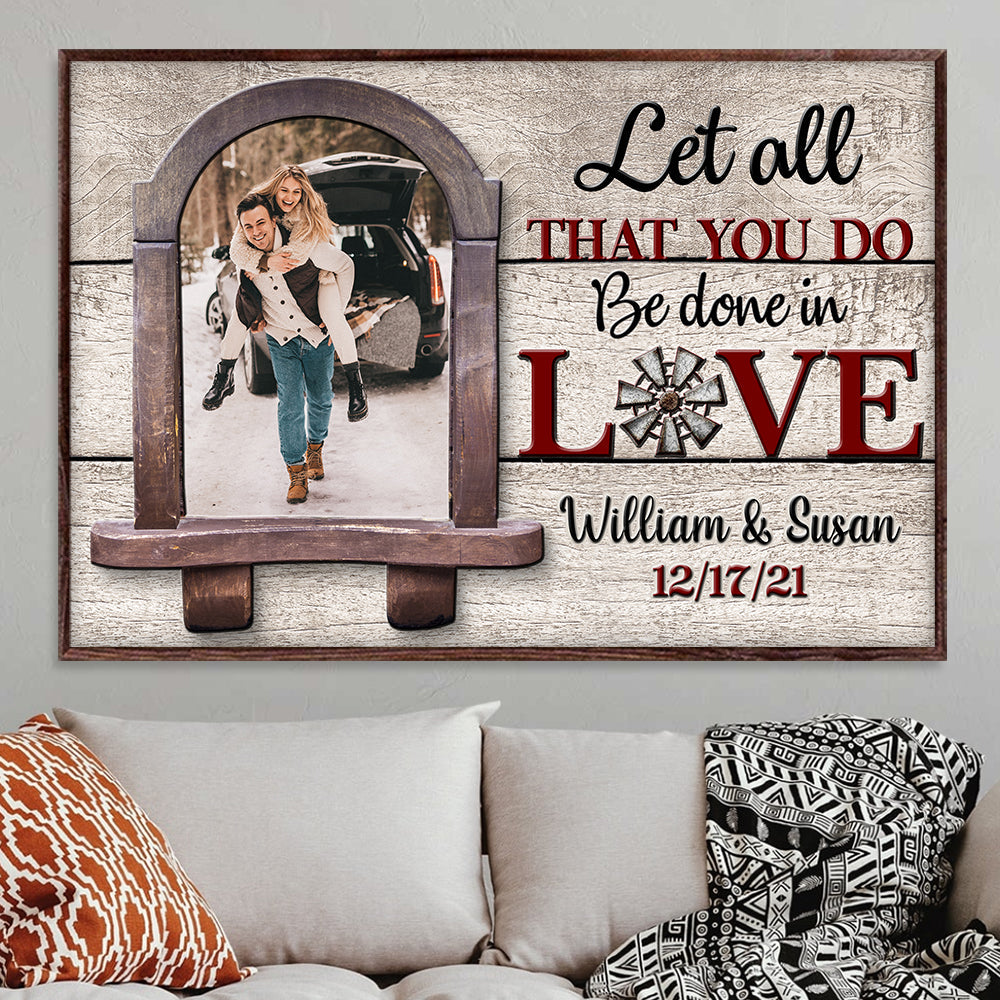 Let All That You Do Be Done In Love - Personalized Horizontal Photo Poster