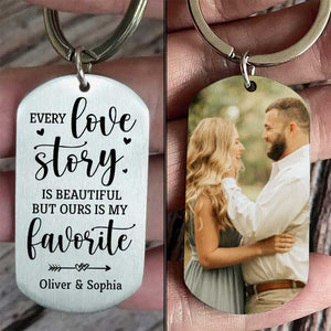 Our Love Story Is My Favorite - Upload Image, Gift For Couples - Personalized Keychain