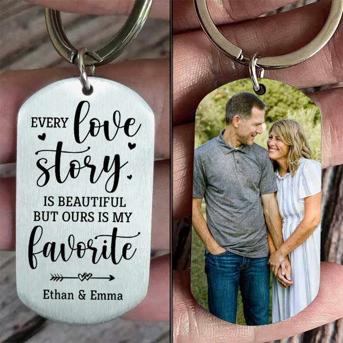 Our Love Story Is My Favorite - Upload Image, Gift For Couples - Personalized Keychain