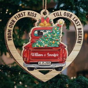 From Our First Kiss Till Our Last - Personalized Custom Heart Shaped Wood Christmas Ornament - Gift For Couple